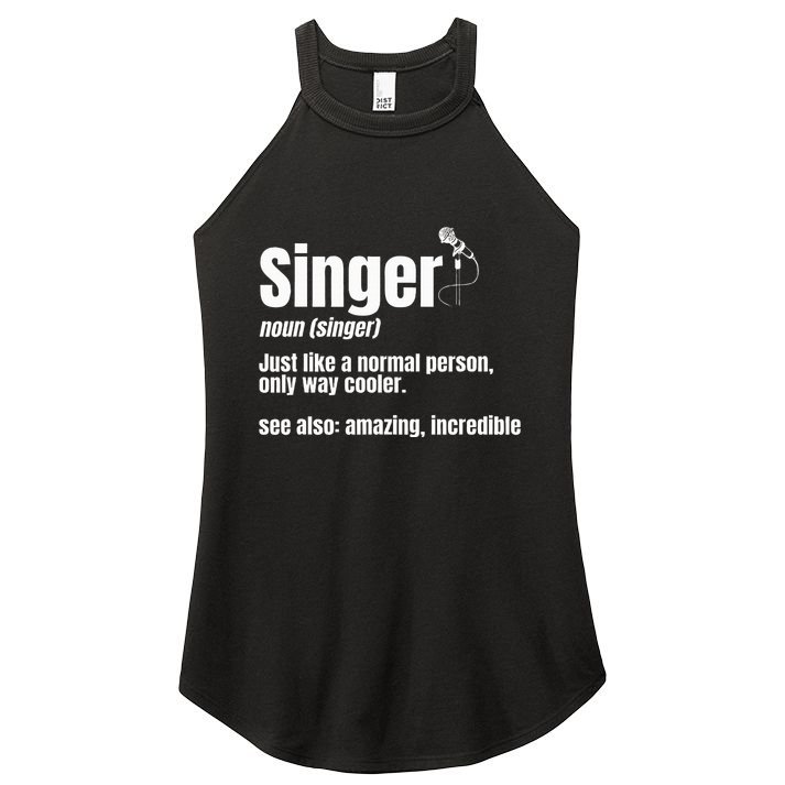 Singer Noun Artist Musician Vocalist Soloist Music Performer Women's Perfect Tri Rocker Tank