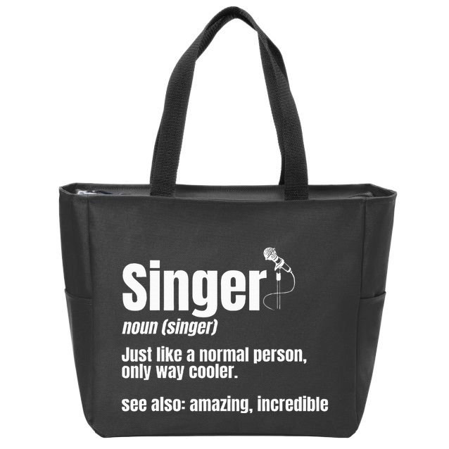 Singer Noun Artist Musician Vocalist Soloist Music Performer Zip Tote Bag