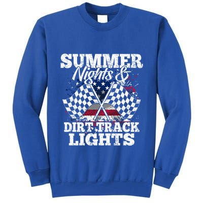 Summer Nights And Dirt Track Lights Racing Driver Funny Gift Cute Gift Tall Sweatshirt