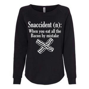 Snaccident Definition Bacon Womens California Wash Sweatshirt