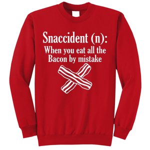 Snaccident Definition Bacon Sweatshirt