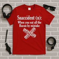 Snaccident Definition Bacon T-Shirt