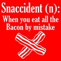 Snaccident Definition Bacon T-Shirt