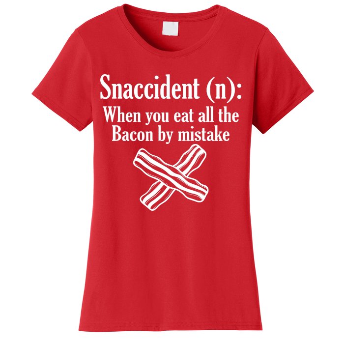 Snaccident Definition Bacon Women's T-Shirt