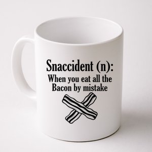 Snaccident Definition Bacon Coffee Mug