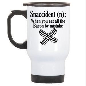 Snaccident Definition Bacon Stainless Steel Travel Mug