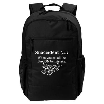 Snaccident Definition When You Eat All The Bacon Backpack