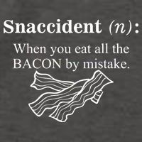 Snaccident Definition When You Eat All The Bacon Vector Backpack