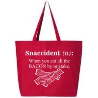 Snaccident Definition When You Eat All The Bacon 25L Jumbo Tote