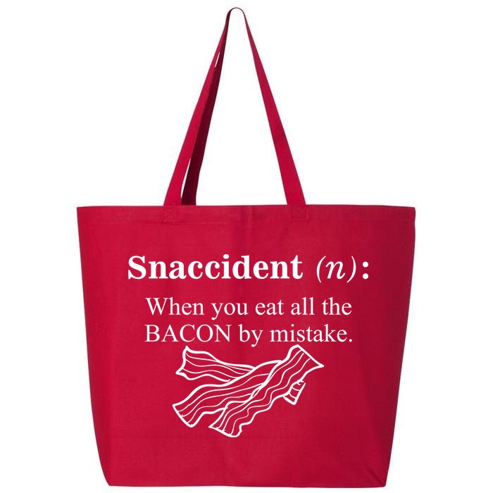 Snaccident Definition When You Eat All The Bacon 25L Jumbo Tote