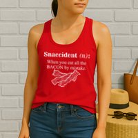 Snaccident Definition When You Eat All The Bacon Womens Tank Top