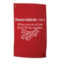Snaccident Definition When You Eat All The Bacon Golf Towel
