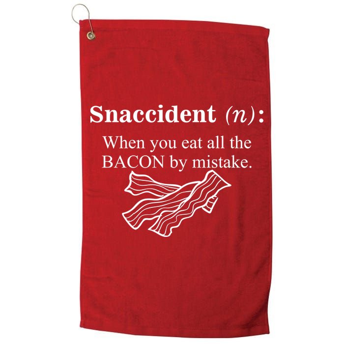 Snaccident Definition When You Eat All The Bacon Golf Towel