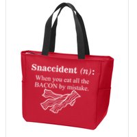 Snaccident Definition When You Eat All The Bacon Zip Tote Bag