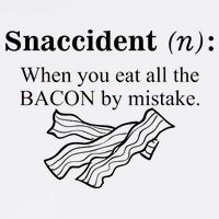 Snaccident Definition When You Eat All The Bacon Garment-Dyed Sweatshirt