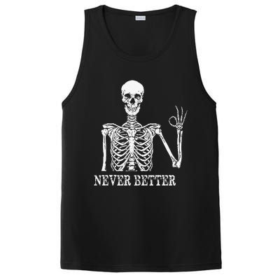 Skeleton Never Better Im Okay Skull Sarcastic Halloween PosiCharge Competitor Tank