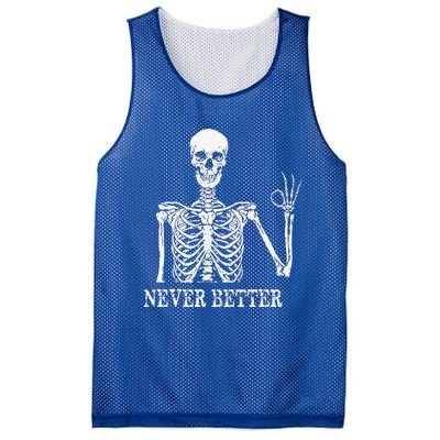 Skeleton Never Better Im Okay Skull Sarcastic Halloween Mesh Reversible Basketball Jersey Tank