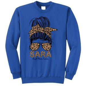 Sara Name Best Mom Ever Sara MotherS Day Cool Gift Sweatshirt