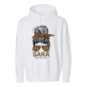 Sara Name Best Mom Ever Sara MotherS Day Cool Gift Garment-Dyed Fleece Hoodie