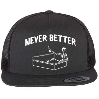 Skeleton Never Better Flat Bill Trucker Hat