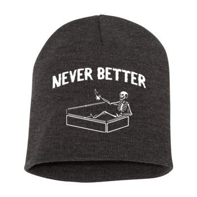 Skeleton Never Better Short Acrylic Beanie