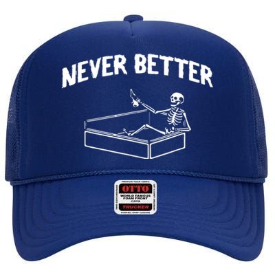 Skeleton Never Better High Crown Mesh Back Trucker Hat