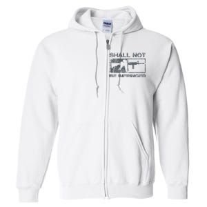 Shall Not Be Infringed 2a Ar15 Pro Gun Rights Full Zip Hoodie