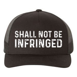 Shall Not Be Infringed Libertarian Second Amendment Pro Gun Yupoong Adult 5-Panel Trucker Hat