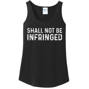 Shall Not Be Infringed Libertarian Second Amendment Pro Gun Ladies Essential Tank