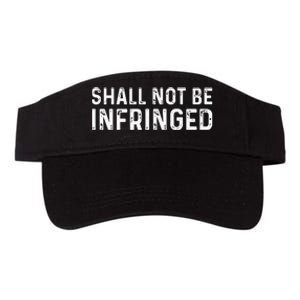 Shall Not Be Infringed Libertarian Second Amendment Pro Gun Valucap Bio-Washed Visor