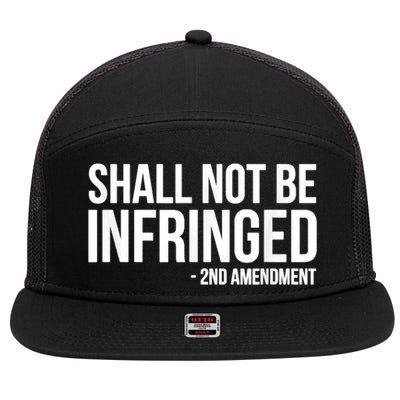 Shall Not Be Infringed 2nd Amendment Rights 7 Panel Mesh Trucker Snapback Hat