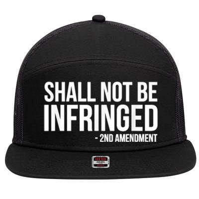 Shall Not Be Infringed 2nd Amendment Rights 7 Panel Mesh Trucker Snapback Hat