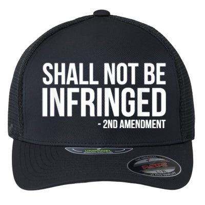 Shall Not Be Infringed 2nd Amendment Rights Flexfit Unipanel Trucker Cap