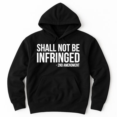 Shall Not Be Infringed 2nd Amendment Rights Hoodie