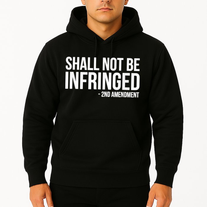 Shall Not Be Infringed 2nd Amendment Rights Hoodie