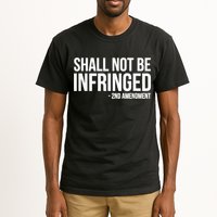 Shall Not Be Infringed 2nd Amendment Rights Tall T-Shirt