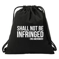 Shall Not Be Infringed 2nd Amendment Rights Drawstring Bag