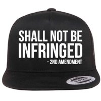 Shall Not Be Infringed 2nd Amendment Rights Flatbill Hat