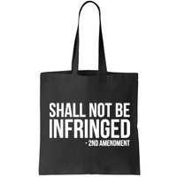 Shall Not Be Infringed 2nd Amendment Rights Bag