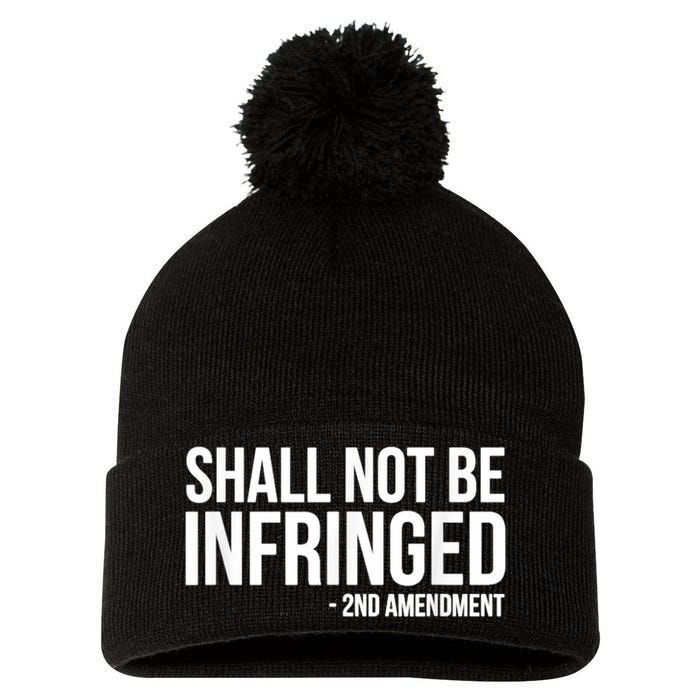 Shall Not Be Infringed 2nd Amendment Rights Pom Pom 12in Knit Beanie