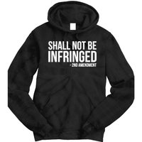 Shall Not Be Infringed 2nd Amendment Rights Tie Dye Hoodie
