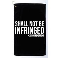 Shall Not Be Infringed 2nd Amendment Rights Golf Towel