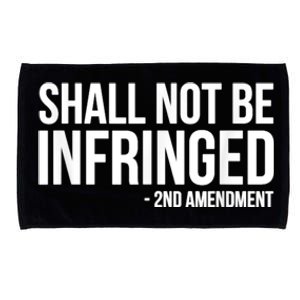 Shall Not Be Infringed 2nd Amendment Rights Microfiber Hand Towel