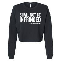 Shall Not Be Infringed 2nd Amendment Rights Cropped Pullover Crew