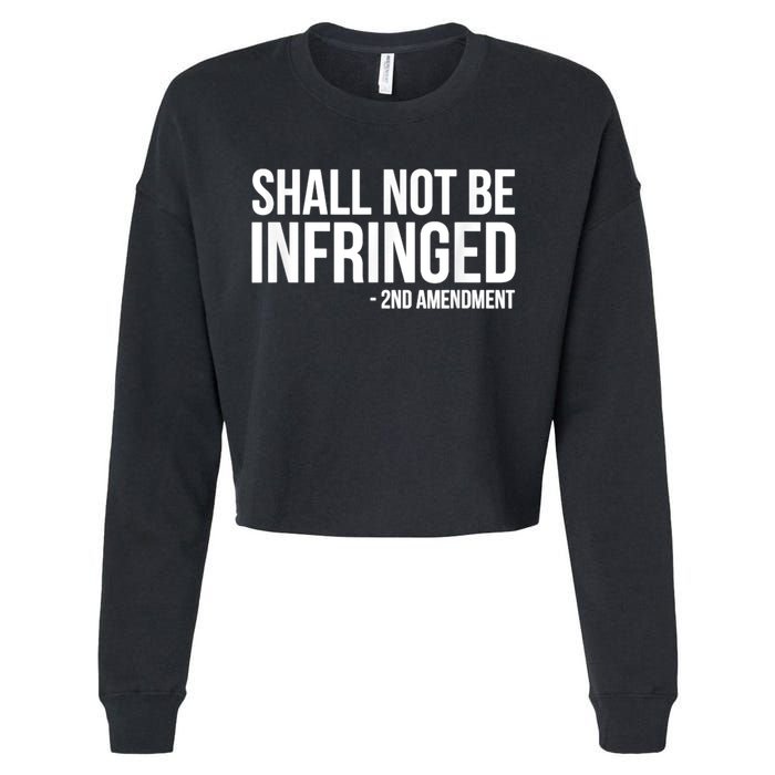 Shall Not Be Infringed 2nd Amendment Rights Cropped Pullover Crew
