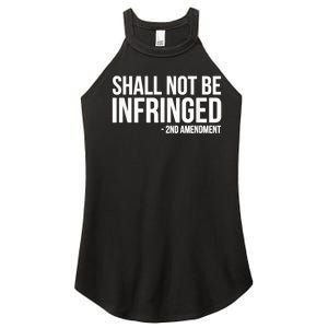 Shall Not Be Infringed 2nd Amendment Rights Women's Perfect Tri Rocker Tank