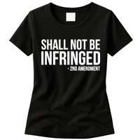 Shall Not Be Infringed 2nd Amendment Rights Womens T-Shirt