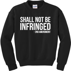 Shall Not Be Infringed 2nd Amendment Rights Kids Sweatshirt