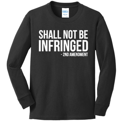 Shall Not Be Infringed 2nd Amendment Rights Kids Long Sleeve Shirt