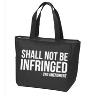 Shall Not Be Infringed 2nd Amendment Rights Zip Tote Bag